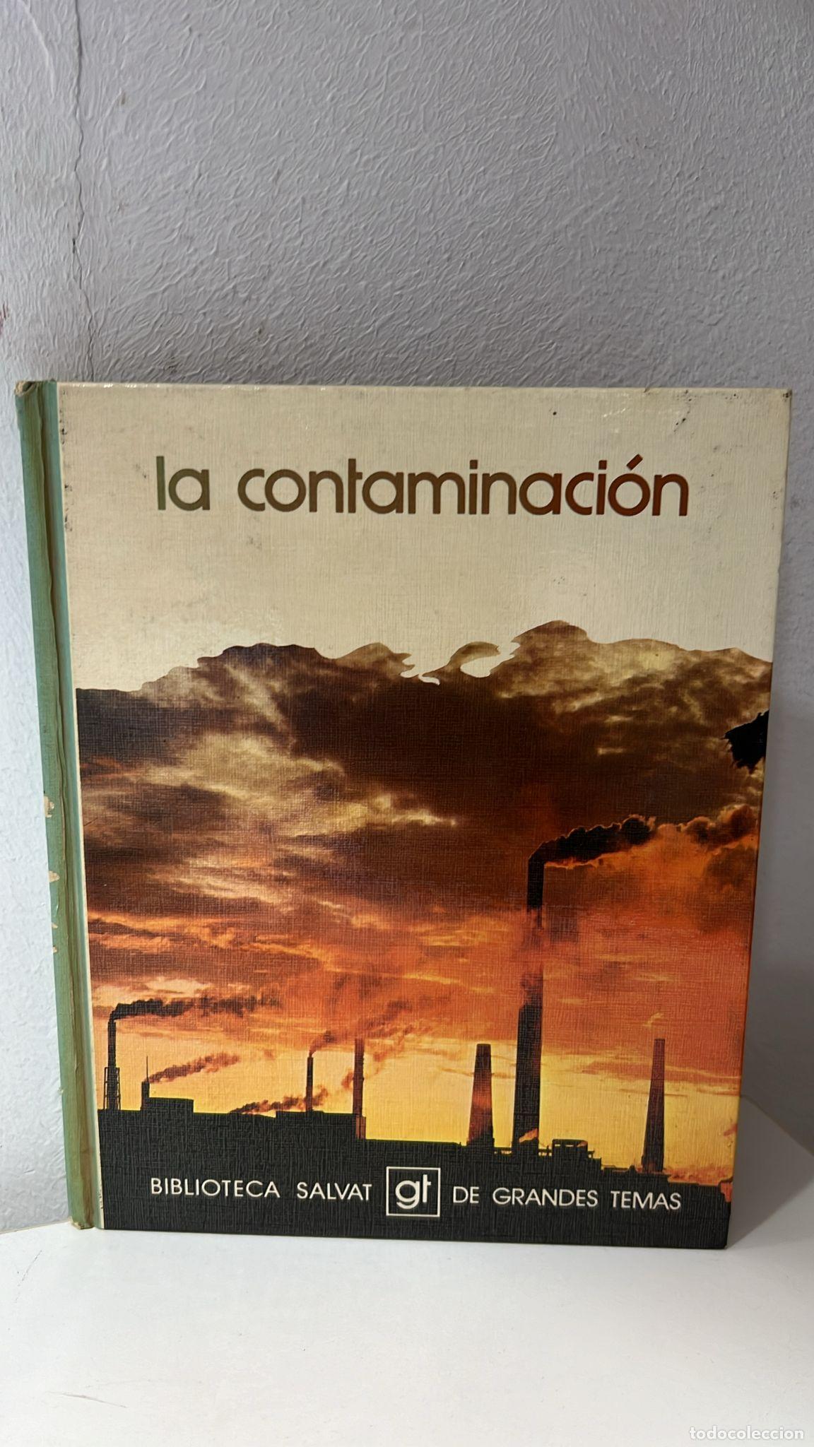 Libros: La contaminaci&oacute;n - Senent Anaya, Juan - Foto 1