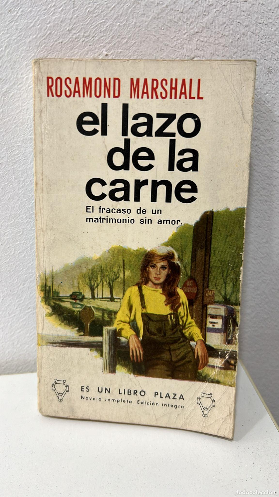 Libros: El lazo de la carne - Marshall, Rosamond - Foto 1