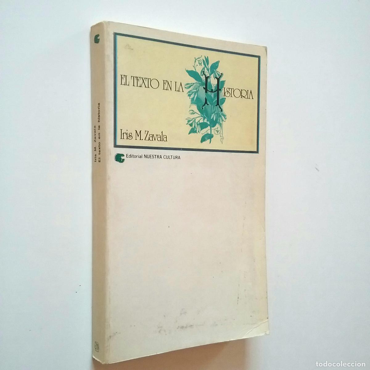 Libros: Iris M. Zavala - El texto en la historia - Foto 1