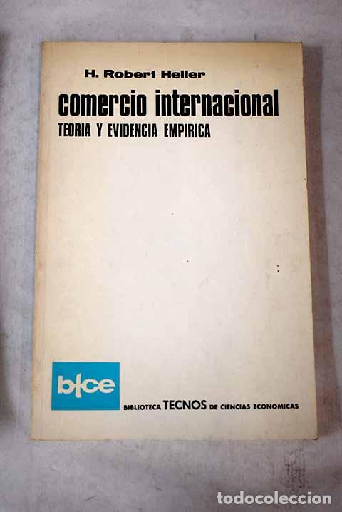 Libros: Comercio internacional: teor&iacute;a y evidencia emp&iacute;rica.- Heller, Robert - Foto 1