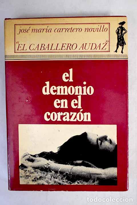Libros: El demonio en el coraz&oacute;n.- El Caballero Audaz - Foto 1