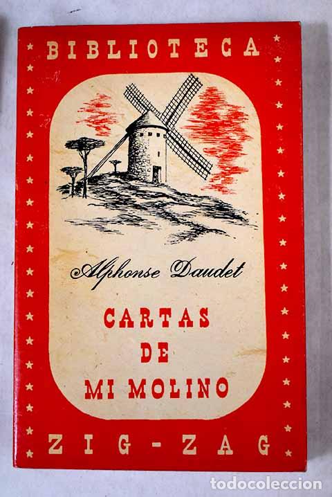 Libros: Cartas de mi molino: Daudet, Alphonse.- Daudet, Alphonse - Foto 1