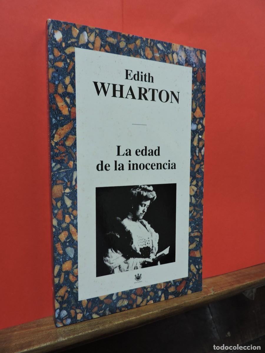 Libros: La edad de la inocencia. WHARTON, Edith. Ed. RBA. Barcelona, 1994 - Foto 1