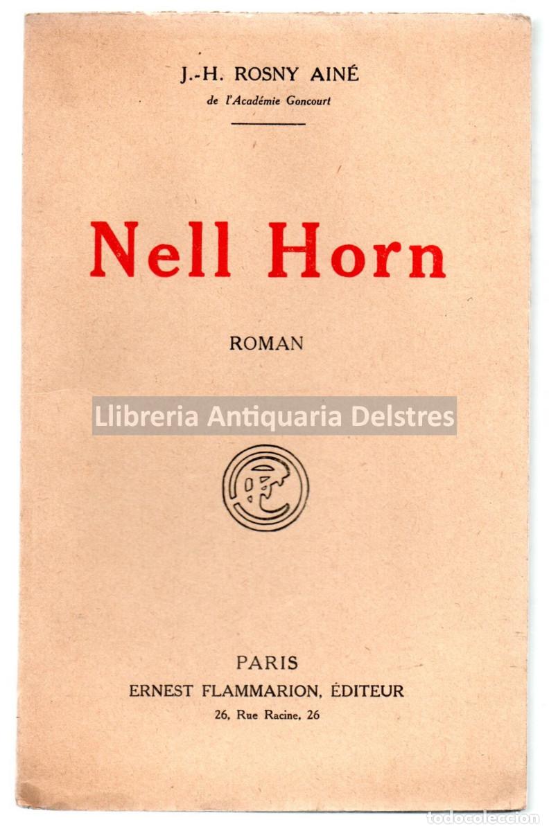 Libros: Rosny Ain&eacute;, J.-H. - Nell Horn de L'arm&eacute;e du Salut. Roman de moeurs londoniennes.
