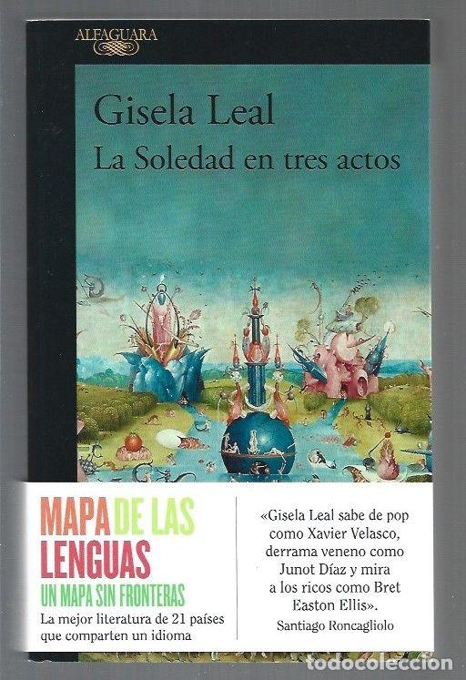 Libros: SOLEDAD EN TRES ACTOS - LA - LEAL, GISELA - Foto 1