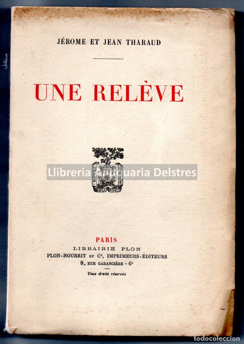 Libros: Tharaud, J&eacute;rome et Jean. - Une rel&egrave;ve. - Foto 1
