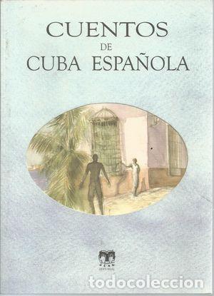 Libros: CUENTO DE CUBA ESPA&Ntilde;OLA - VV AA - Foto 1