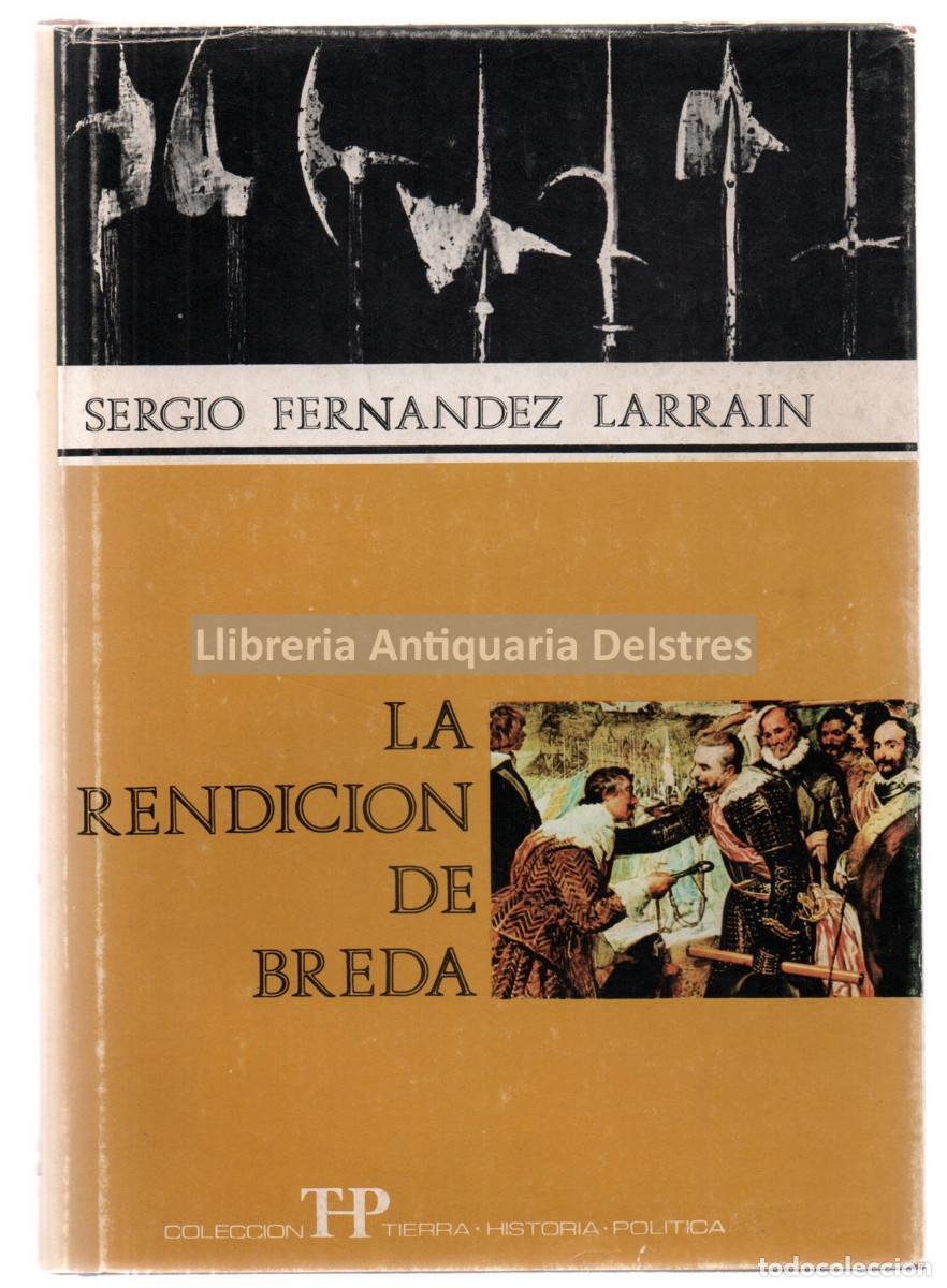 Libros: Fernandez Larrain, Sergio. - La rendici&oacute;n de Breda. - Foto 1