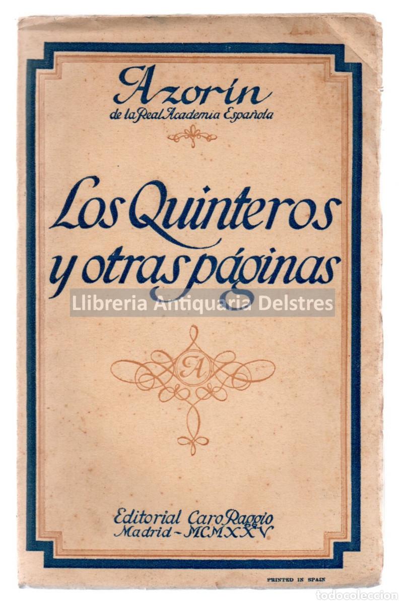 Libros: Azor&iacute;n [Jos&eacute; Mart&iacute;nez Ruiz]. - Los Quinteros y otras p&aacute;ginas. - Foto 1