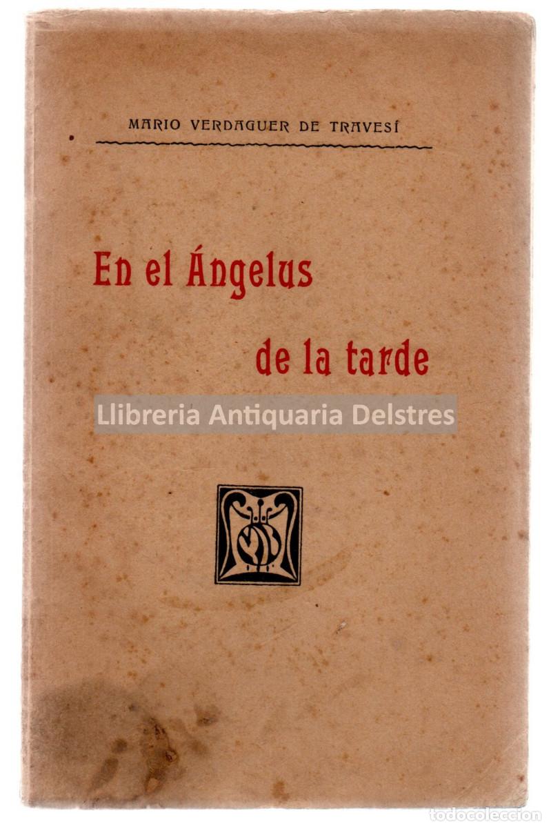 Libros: Verdaguer de Traves&iacute;, Mario. - En el &Aacute;ngelus de la tarde. - Foto 1