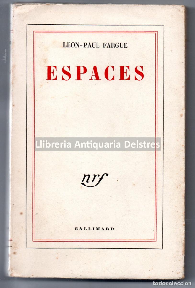 Libros: Fargue, L&eacute;on-Paul. - Espaces. &Eacute;paisseurs- Vulturne. - Foto 1