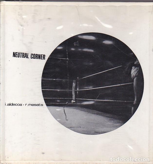 Libros: Neutral Corner - ALDECOA, Ignacio - Foto 1