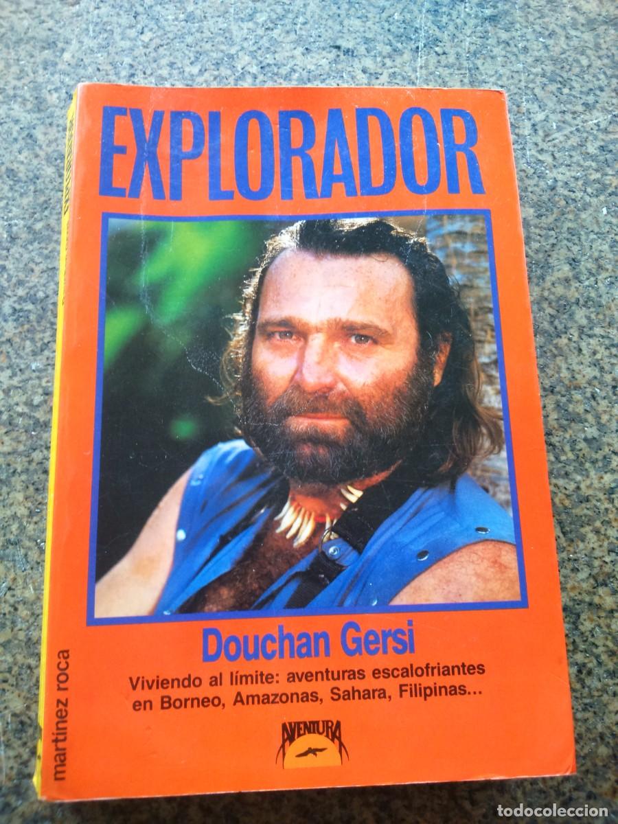 Libros: EXPLORADOR -- DOUCHAN GERSI -- MARTINEZ ROCA 1989 -- - Foto 1