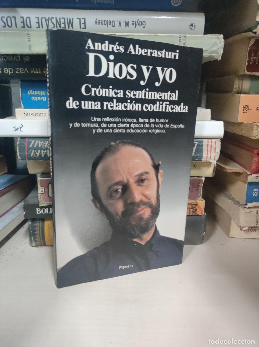 Libri di seconda mano: DIOS Y YO ANDRES ABERASTURI