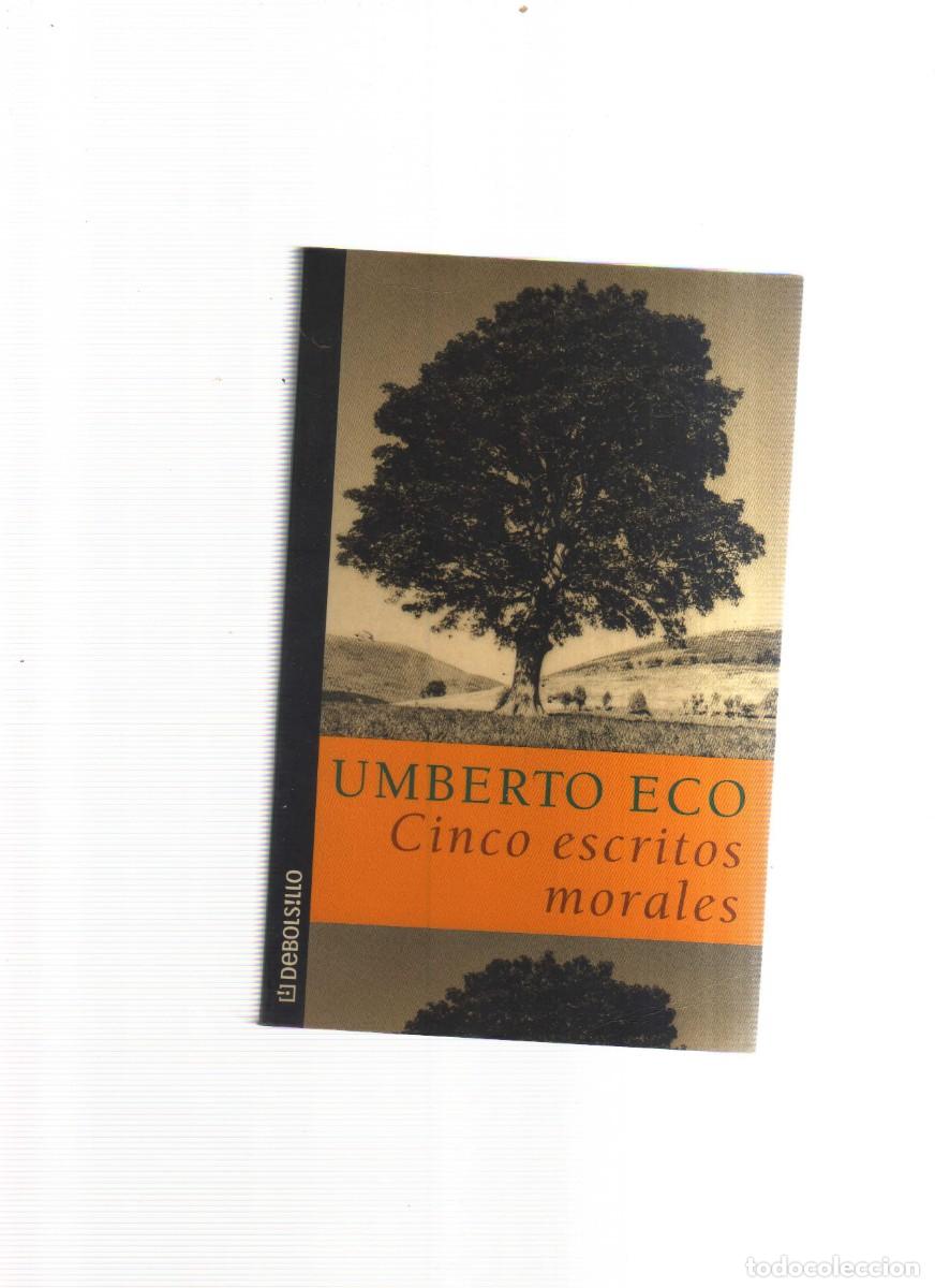 Libros: CINCO ESCRITOS MORALES UMBERTO DEBOLSILLO - Foto 1