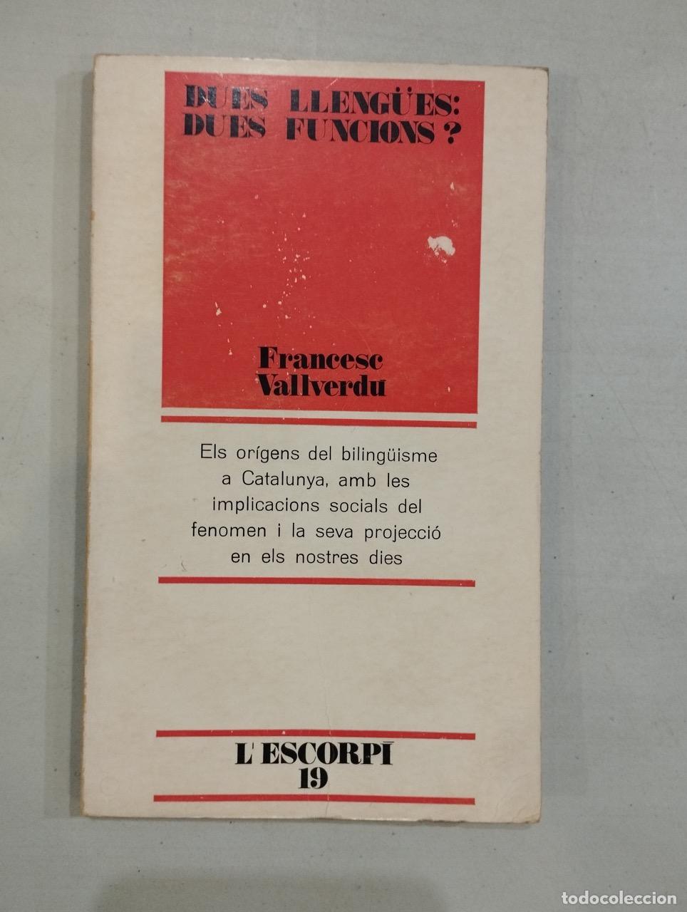 Libros: Francesc Vallverd&uacute; - Dues lleng&uuml;es: dues funcions? - Foto 1