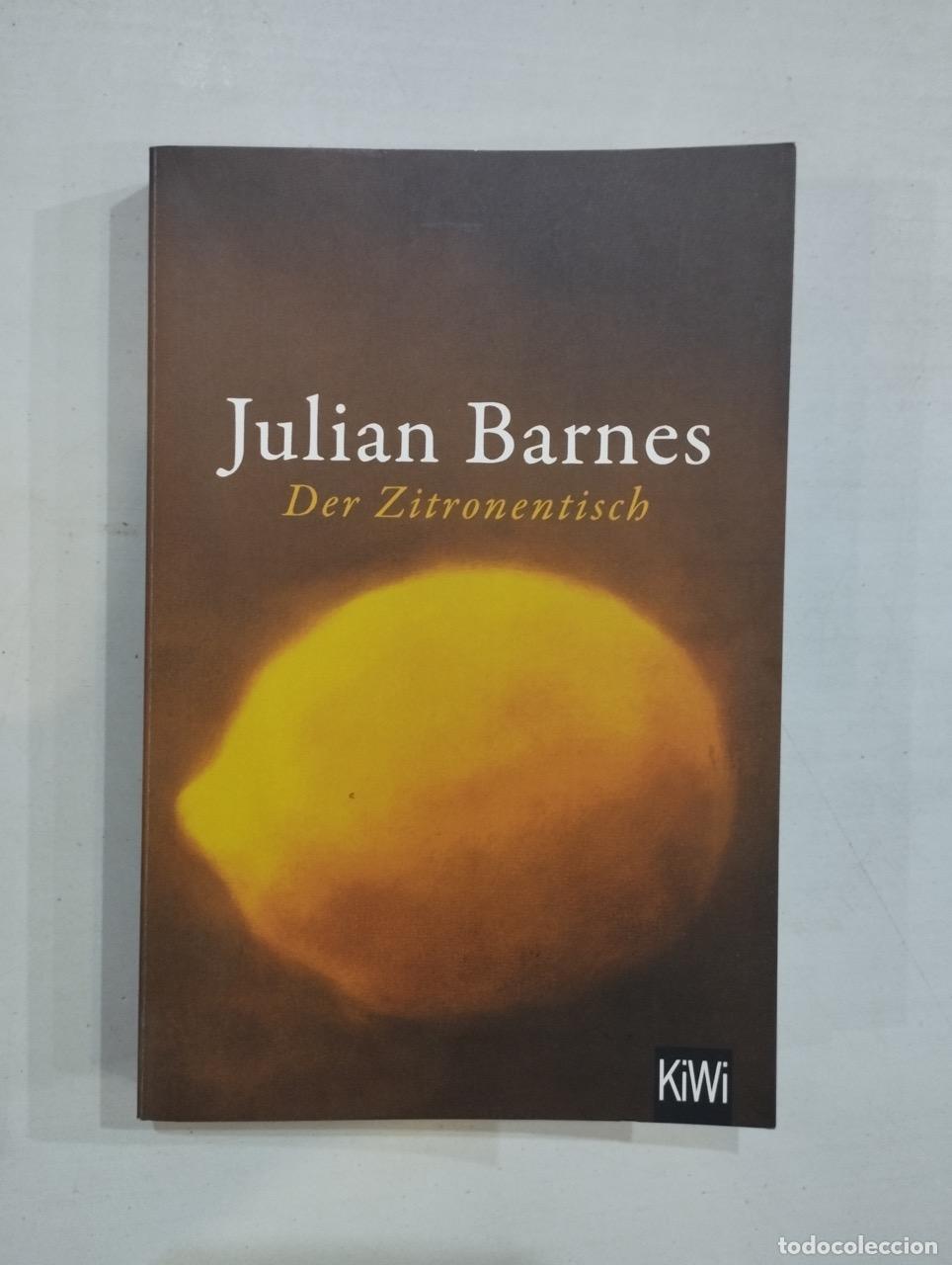 Libros: Julian Barnes - Der Zitronentisch - Foto 1