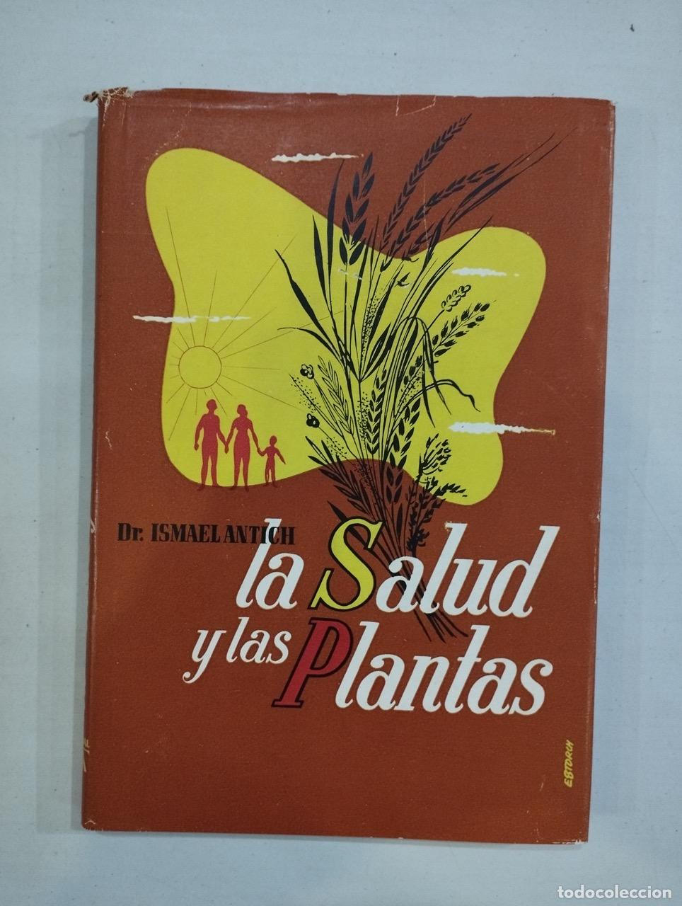 Libros: Ismael Antich - La salud y las plantas - Foto 1