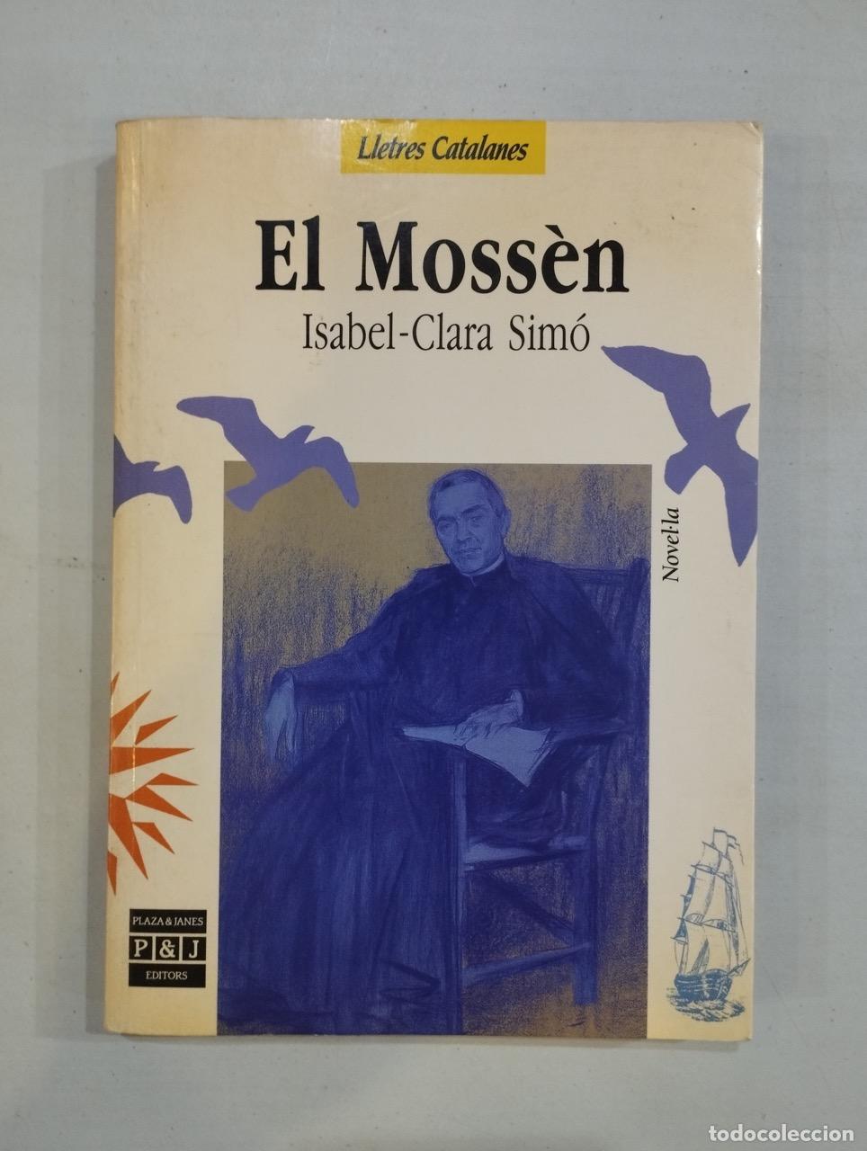 Libros: Isabel-Clara Sim&oacute; - El Moss&egrave;n - Foto 1