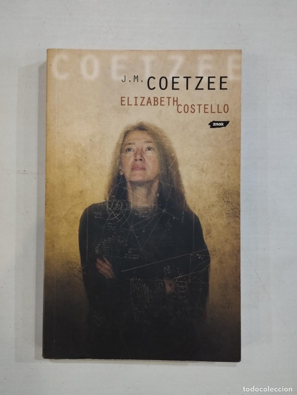 Libros: J. M. Coetzee - Elizabeth Costello - Foto 1