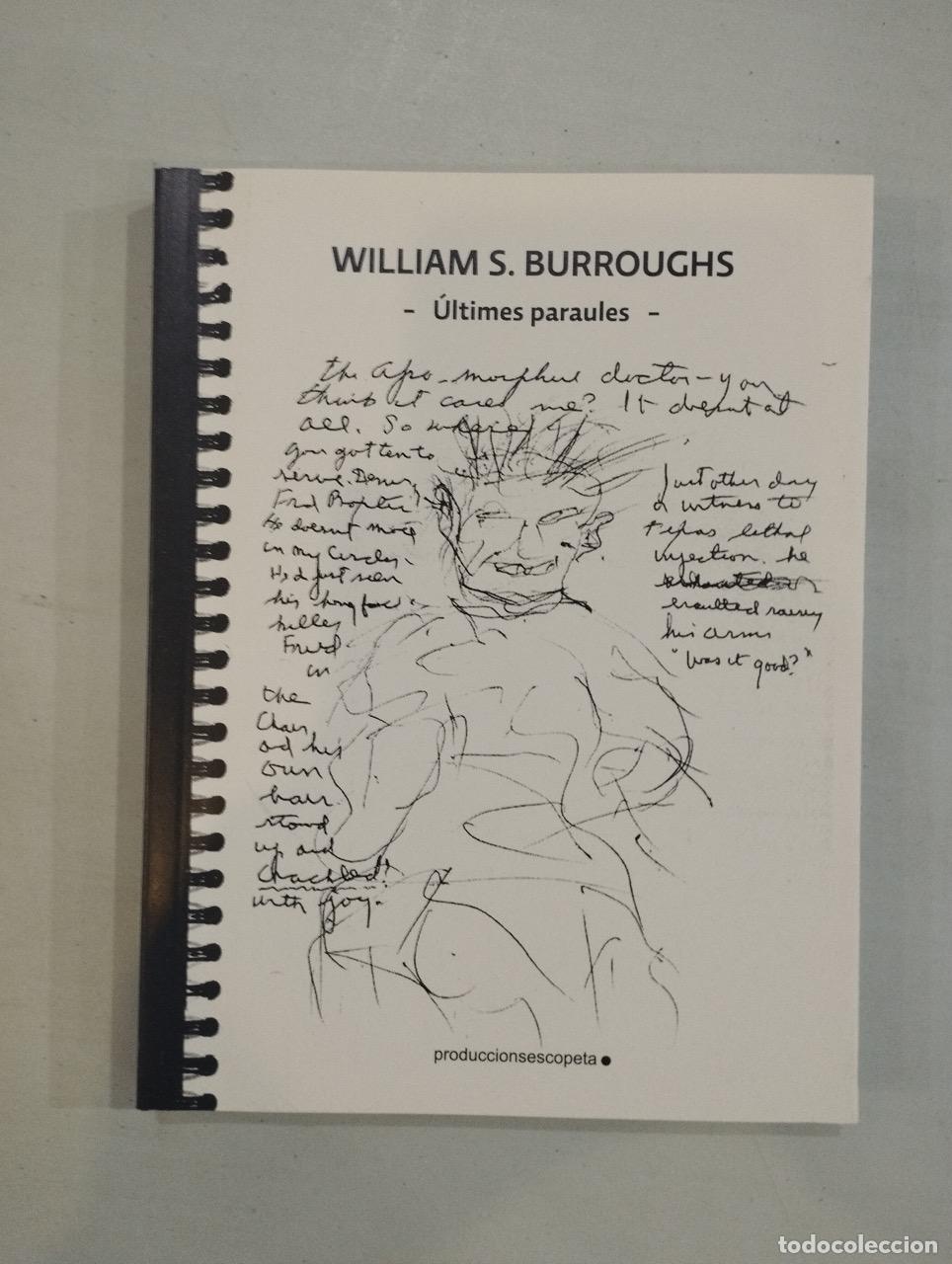 Libros: William S. Burroughs - &Uacute;ltimes paraules - Foto 1