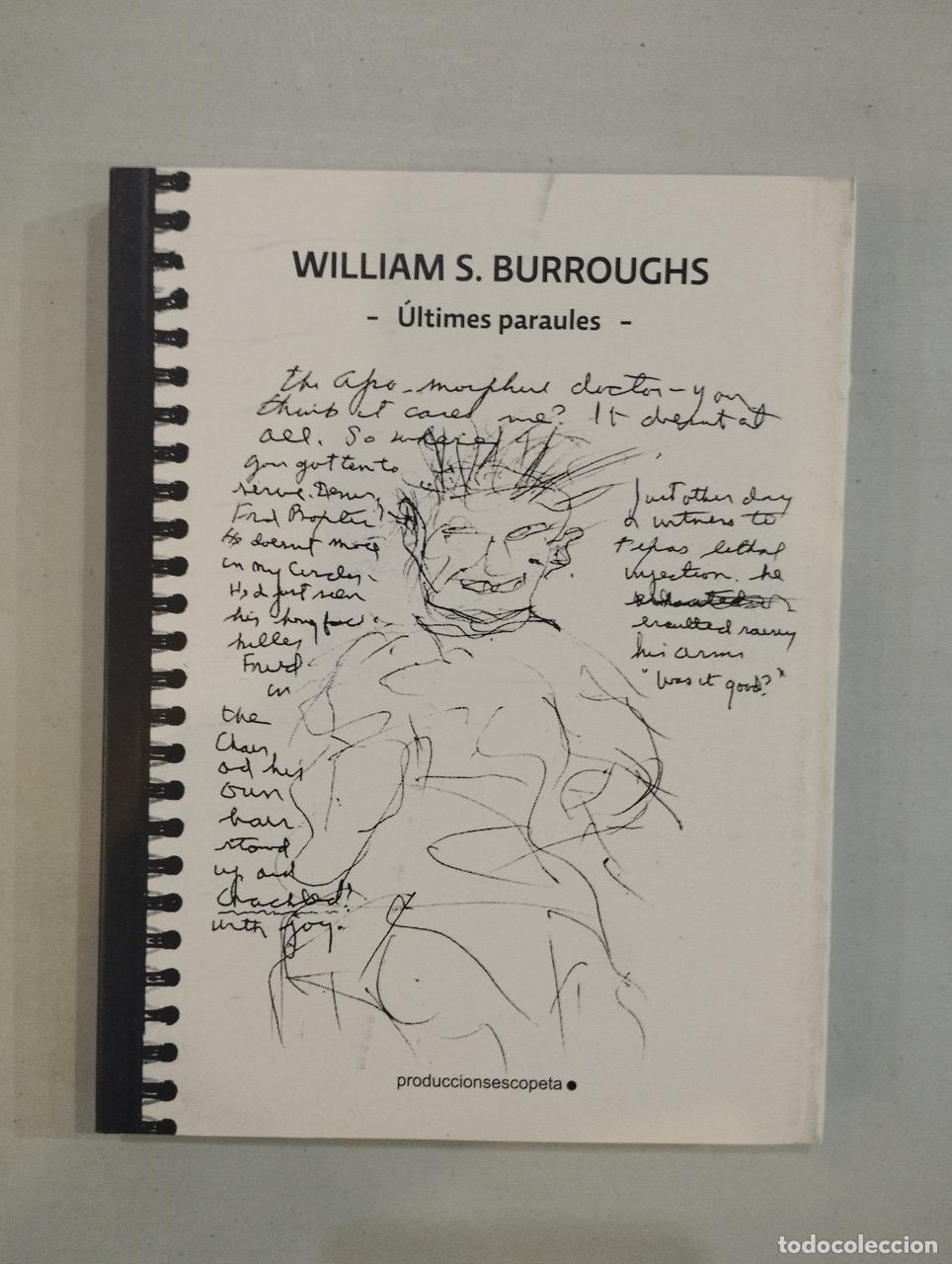 Libros: William S. Burroughs - &Uacute;ltimes paraules - Foto 1