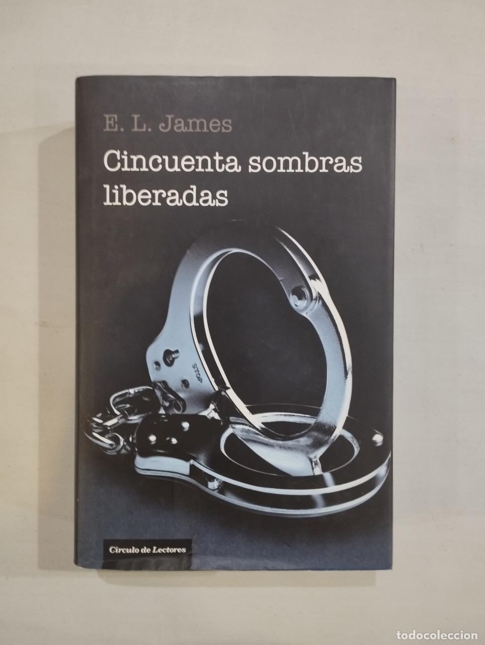 Libros: E. L. James - Cincuenta sombras liberadas - Foto 1