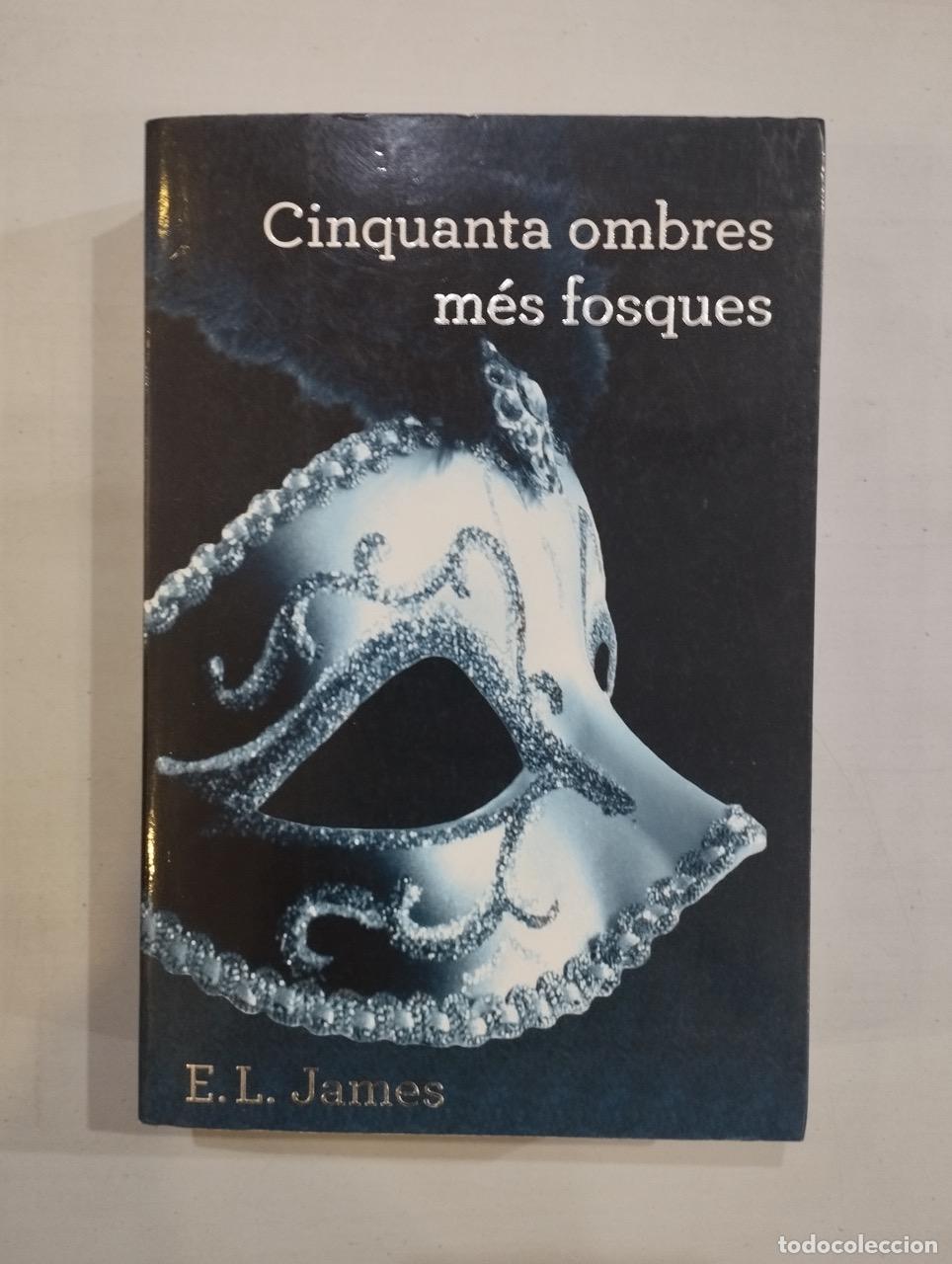 Libros: E. L. James - Cinquanta ombres m&eacute;s fosques - Foto 1