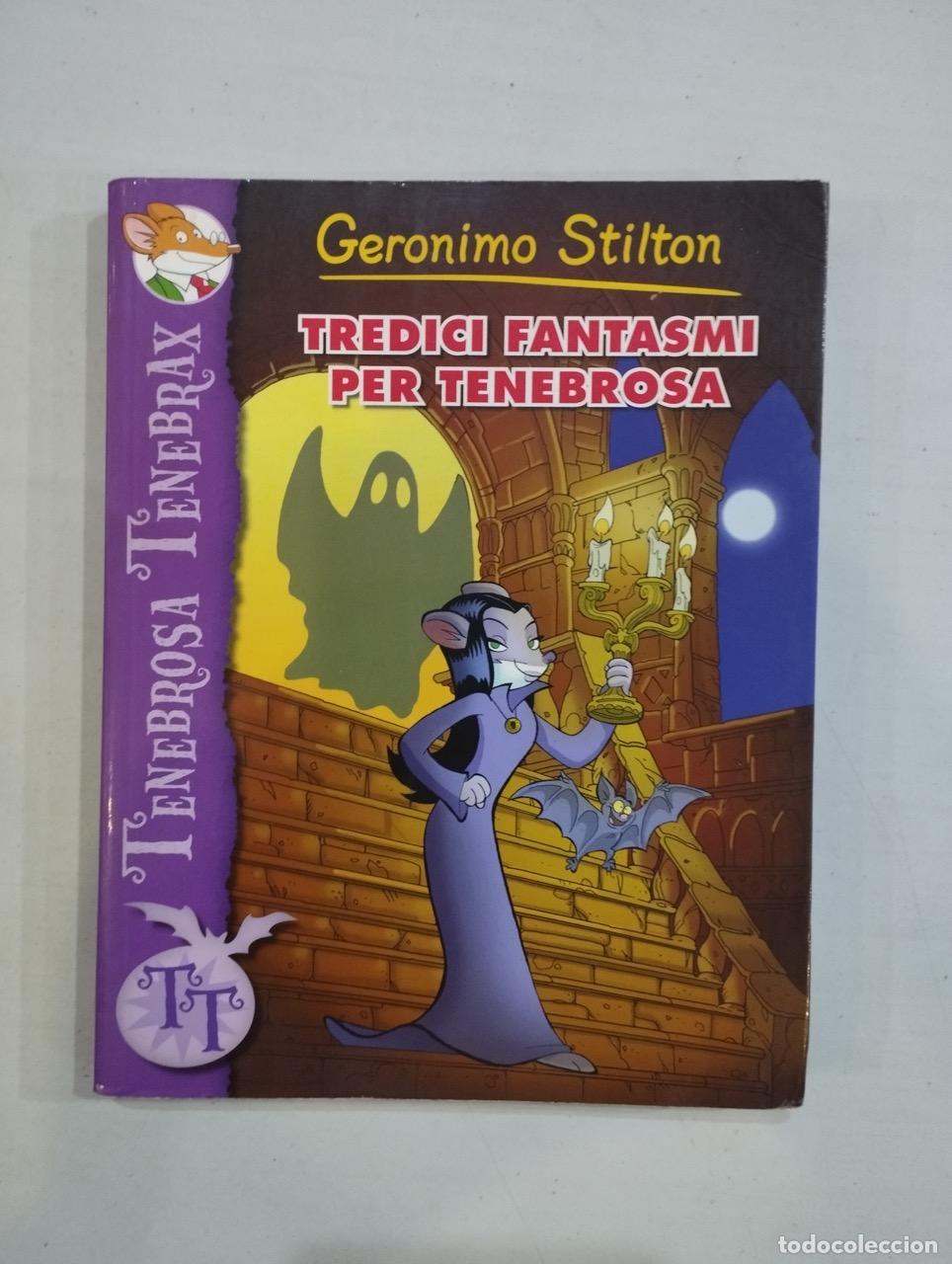 Libros: Geronimo Stilton. Tredici fantasmi per tenebrosa - Foto 1