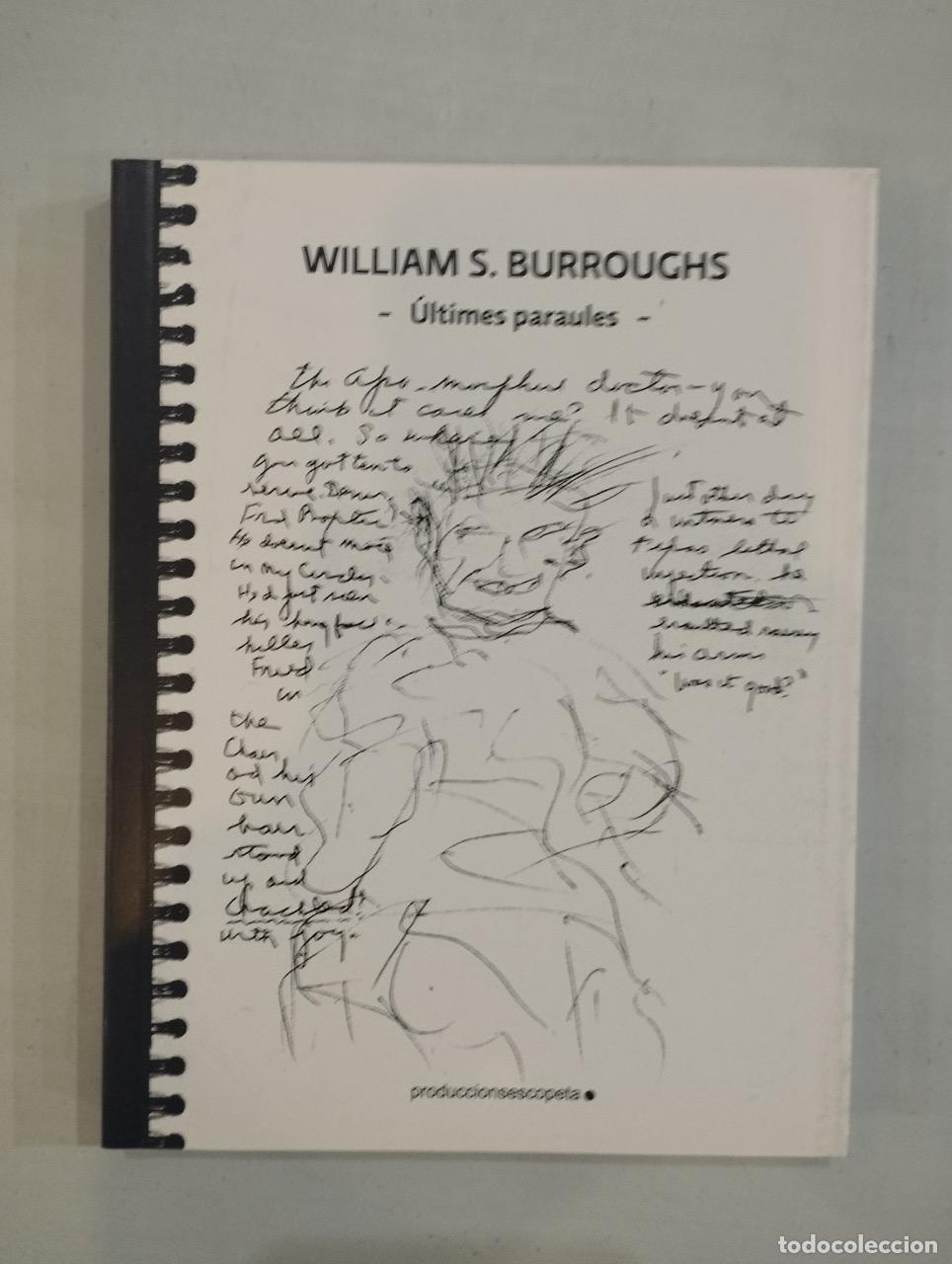 Libros: William S. Burroughs - &Uacute;ltimes paraules - Foto 1