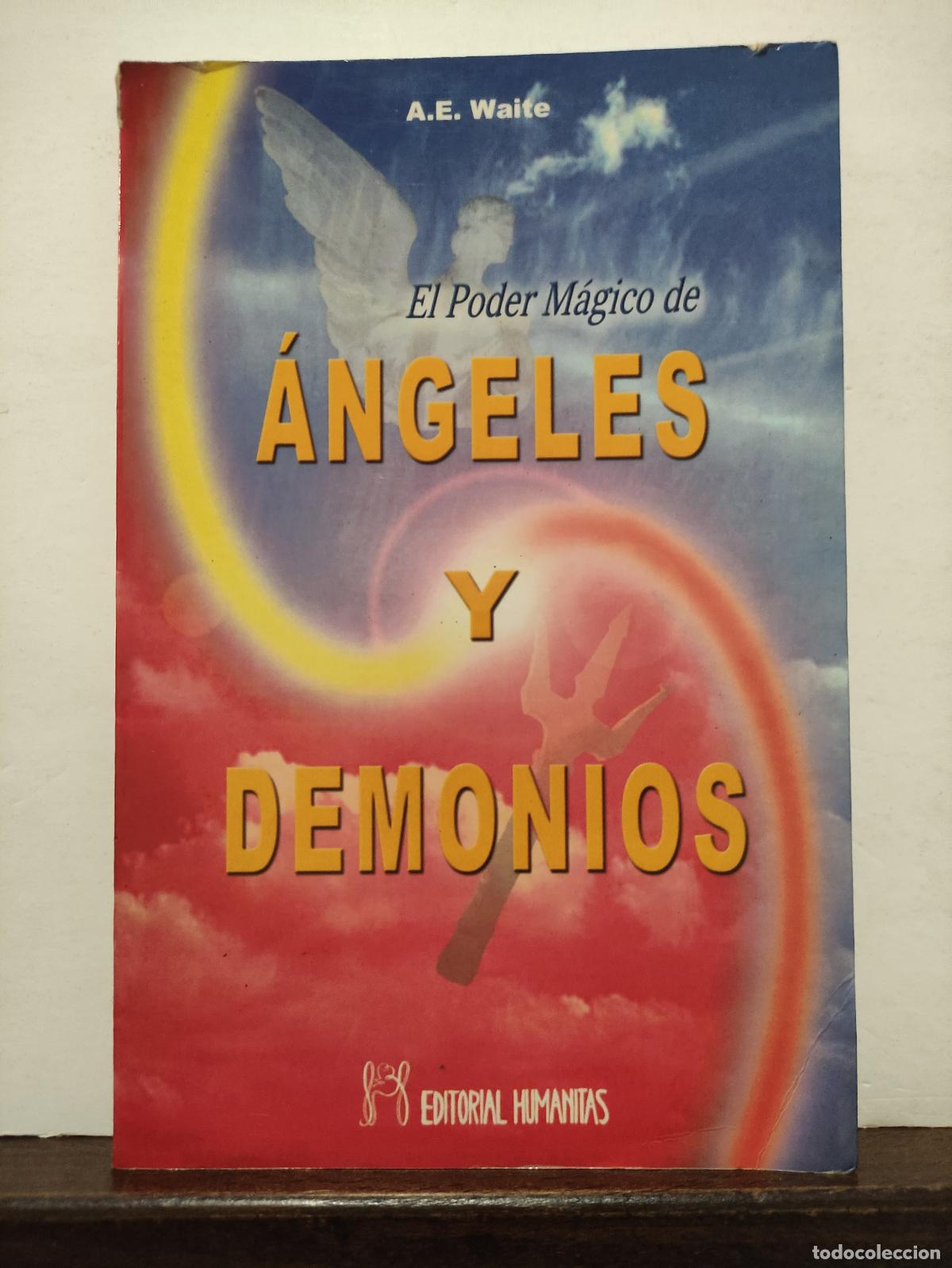 Libros: EL PODER MAGICO DE ANGELES Y DEMONIOS - A.E. WAITE - Foto 1