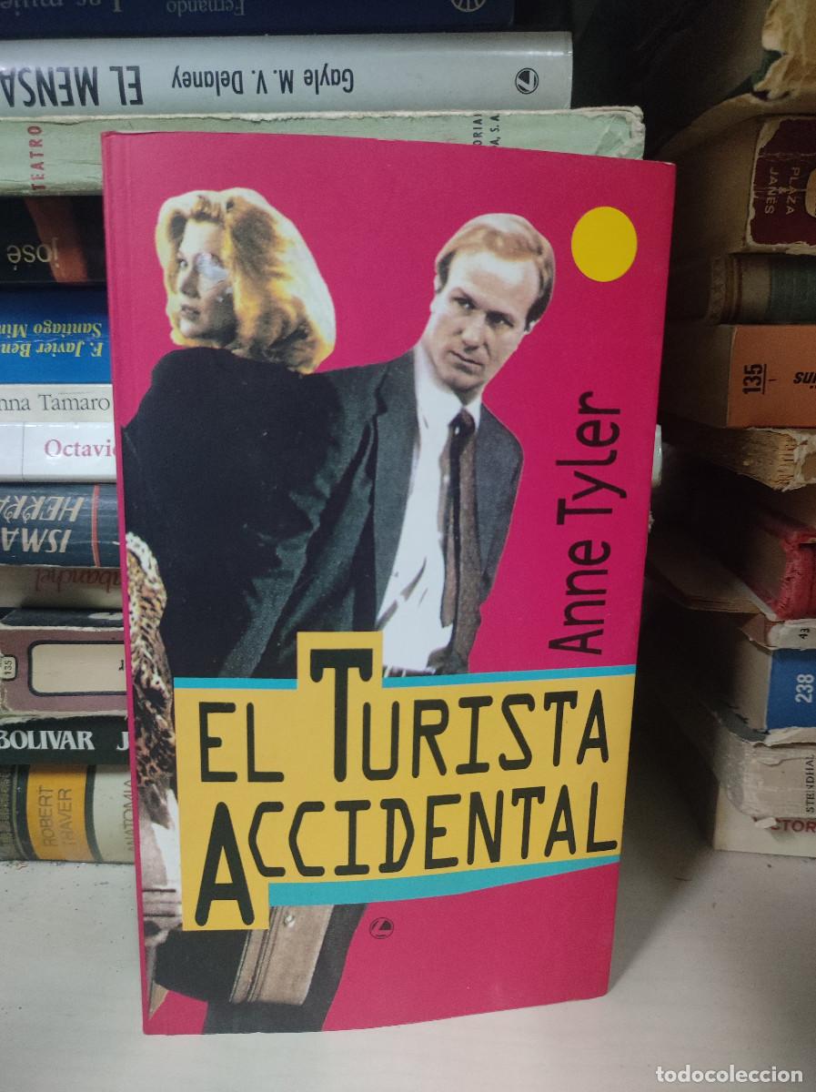 Libros: EL TURISTA ACCIDENTAL ANNE TYLER - Foto 1