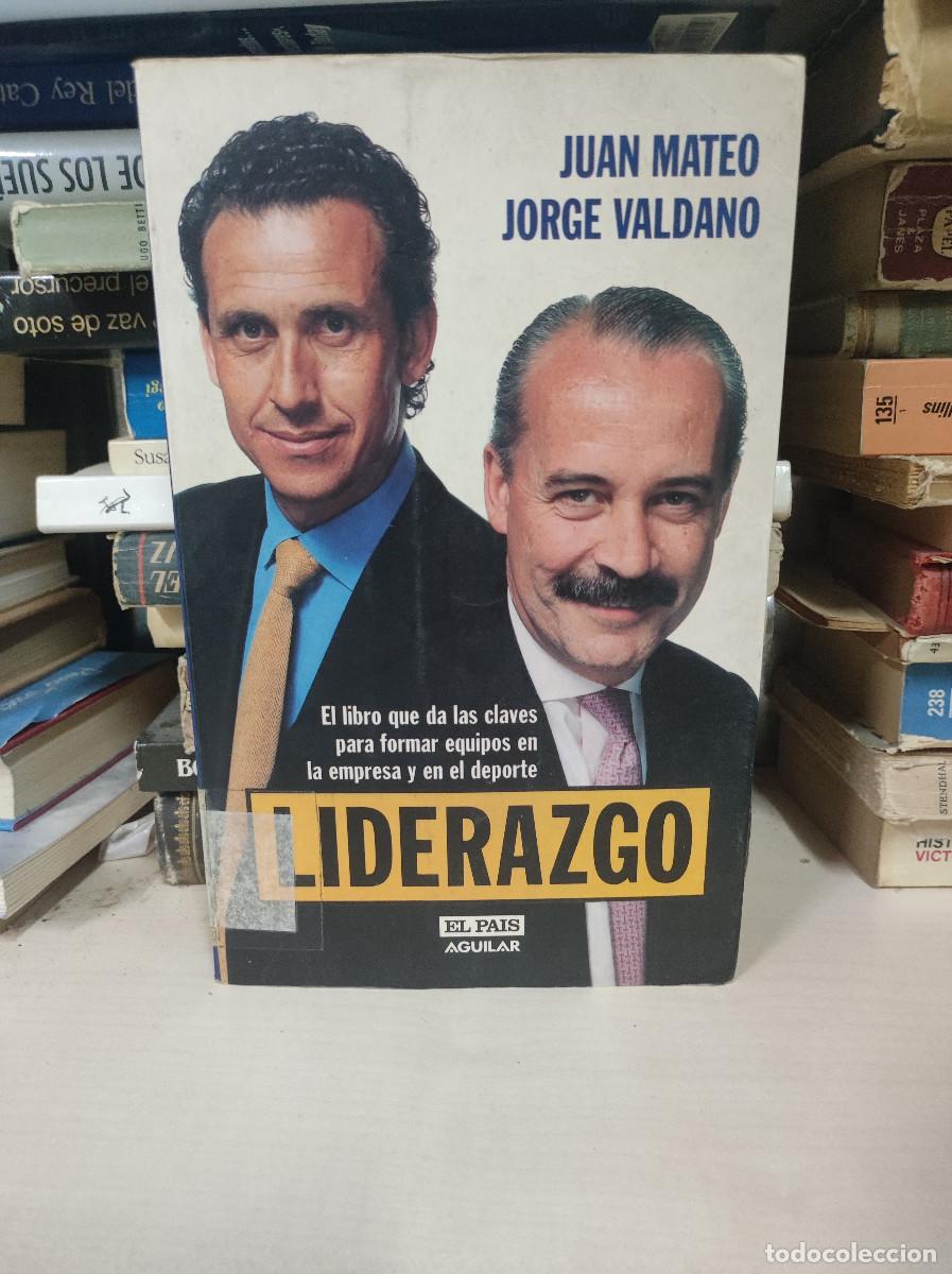 Libros: LIDERAZGO JUAN MATEO JORGE VALDANO - Foto 1