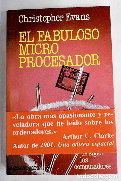Libros: El fabuloso microprocesador.- Evans, Christopher - Foto 1