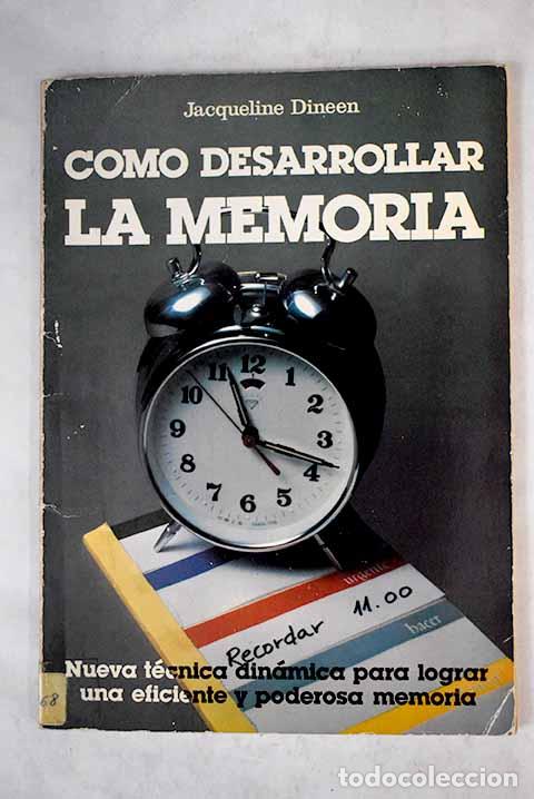 Libros: C&oacute;mo desarrollar la memoria.- Dineen, Jacqueline - Foto 1