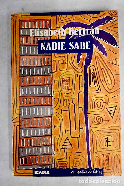 Libros: Nadie sabe: Bertran, Elisabeth.- Bertran, Elisabeth - Foto 1