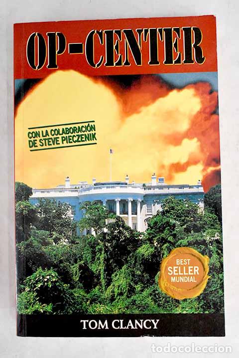 Libros: Op-Center: Clancy, Tom.- Clancy, Tom - Foto 1