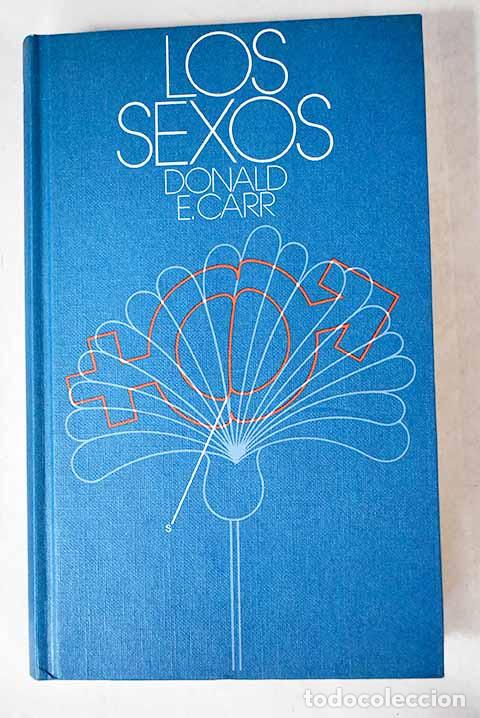 Libros: Los sexos: Carr, Donald E..- Carr, Donald E. - Foto 1