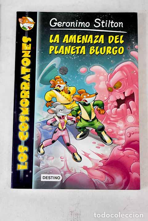 Libros: La amenaza del planeta Blurgo.- Stilton, Geronimo - Foto 1