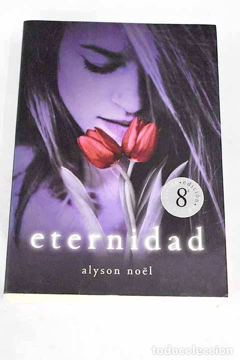Libros: Eternidad: Noel, Alyson.- Noel, Alyson - Foto 1