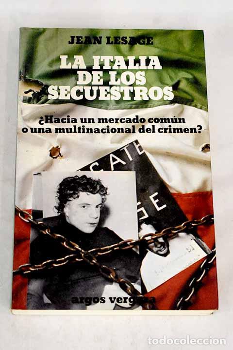 Libros: La Italia de los secuestrados.- Lesage, Jean - Foto 1