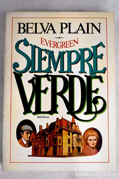 Libros: Siempre verde: Plain, Belva.- Plain, Belva - Foto 1