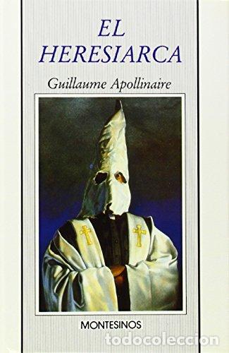 Libros: EL HERESIARCA - Apollinaire,Guillaume - Foto 1