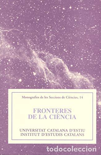 Libros: FRONTERES DE LA CI&Egrave;NCIA - Alegret,Salvador/Peret&oacute;,Juli G.