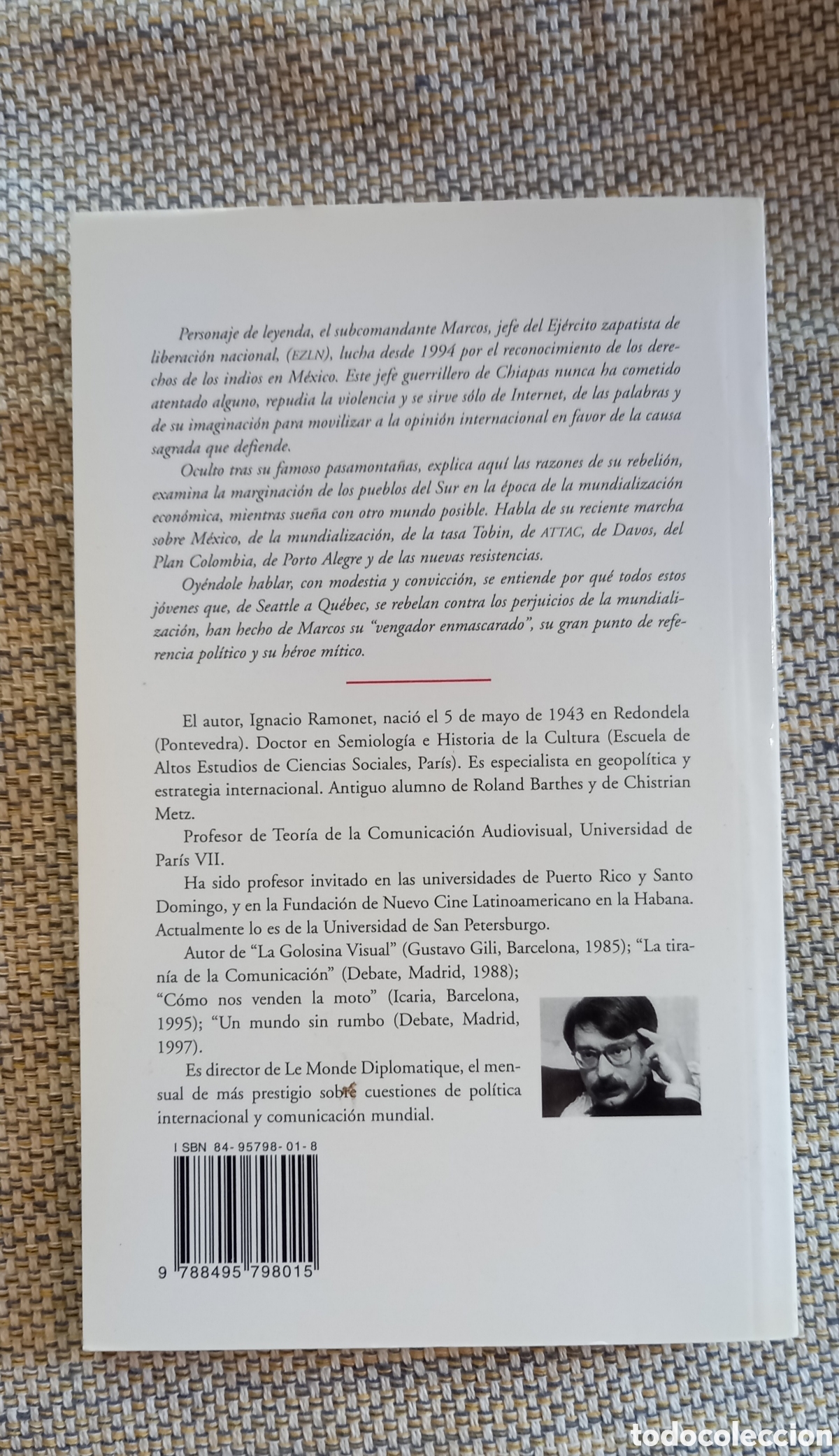 Libros: MARCOS LA DIGNIDAD REBELDE. IGNACIO RAMONET. CYBERMONDE. 2001 - Foto 2