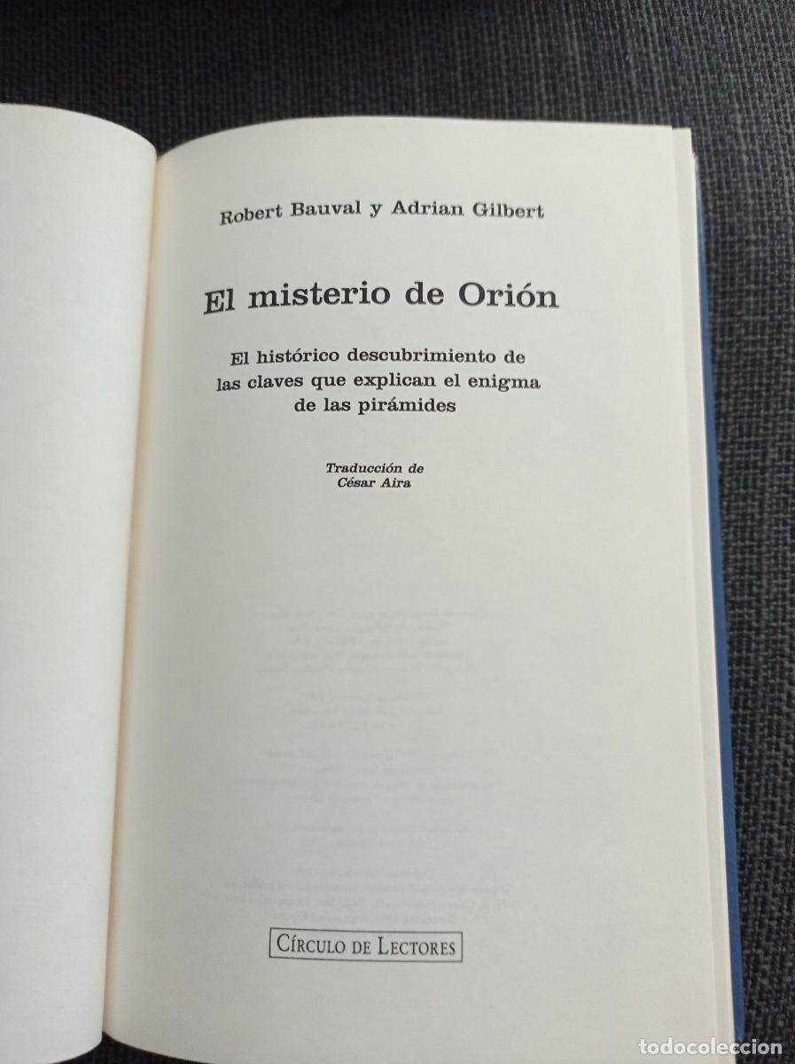 Libros: Libro El misterio de Ori&oacute;n. Robert Bauval y Adri&aacute;n Gilbert. C&iacute;rculo de lectores. 1996. - Foto 4