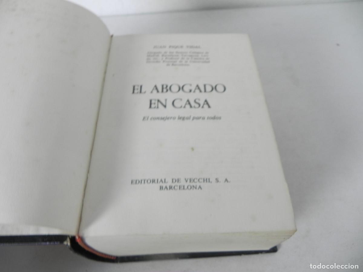 Libros: EL ABOGADO EN CASA (J, PIQU&Eacute; VIDAL) EDITORIAL VECCHI-1979 - Foto 3