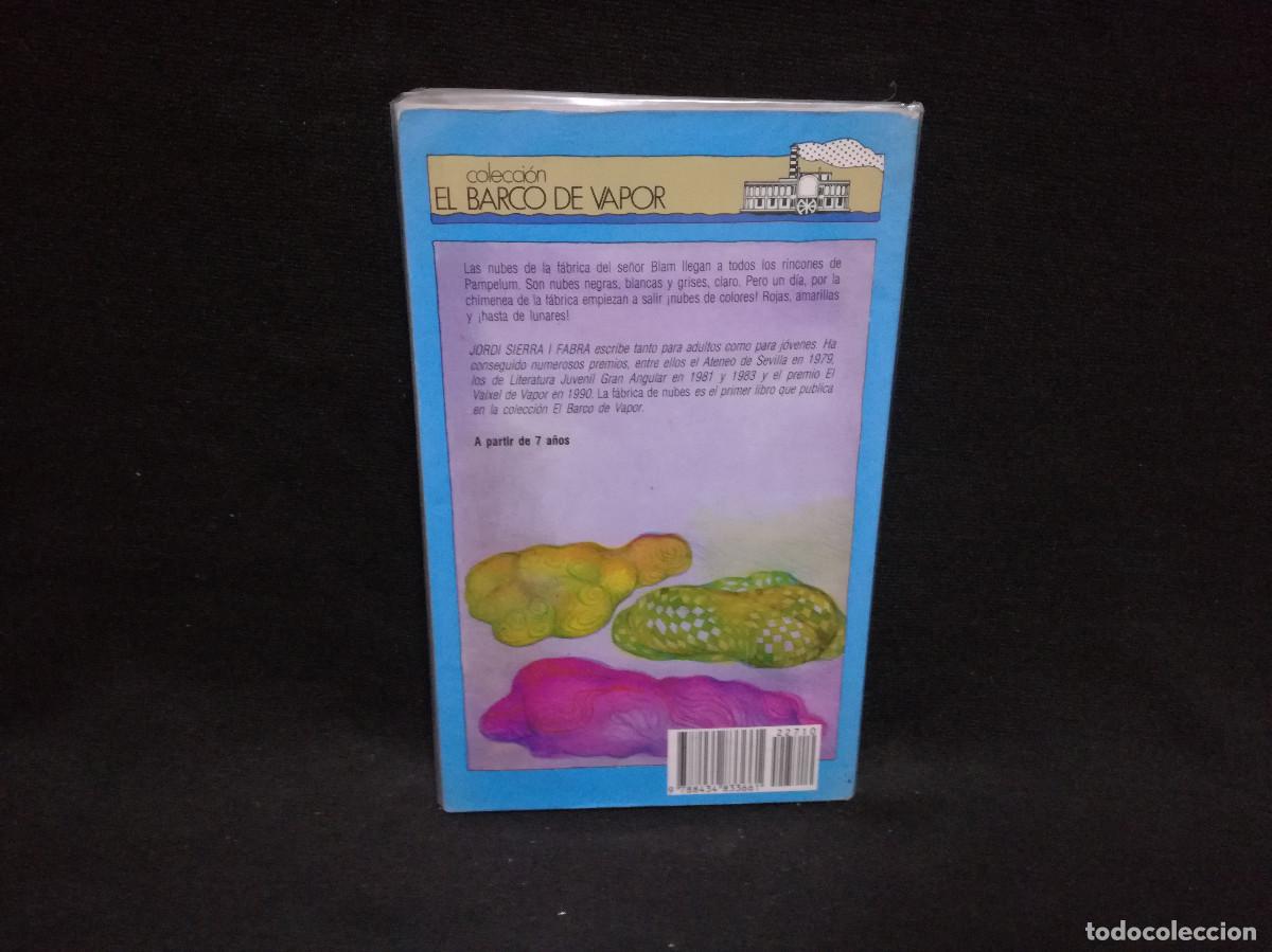 Libros: LIBRO - LA FABRICA DE NUBES - EL BARCO DE VAPOR - - Foto 3