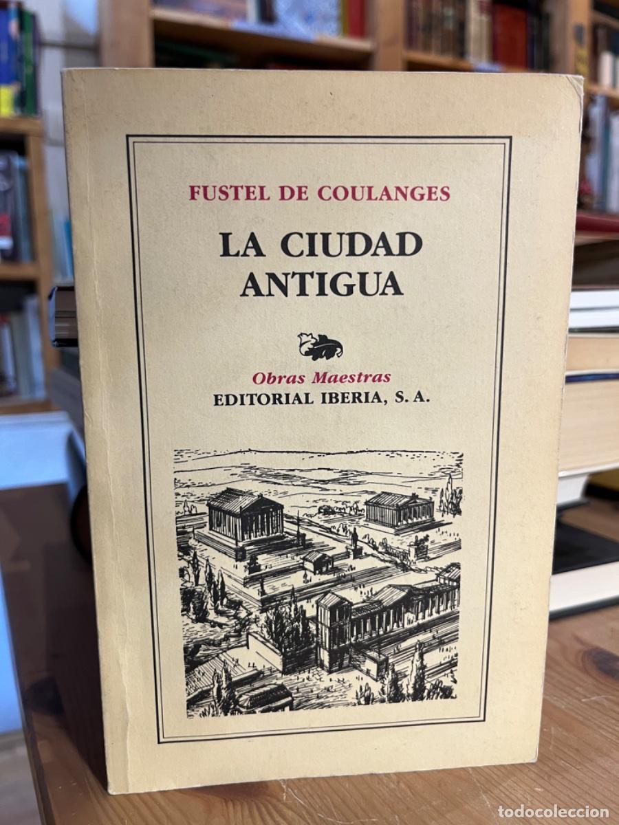 Libros: La ciudad antigua - Fustel de Coulanges - Foto 1