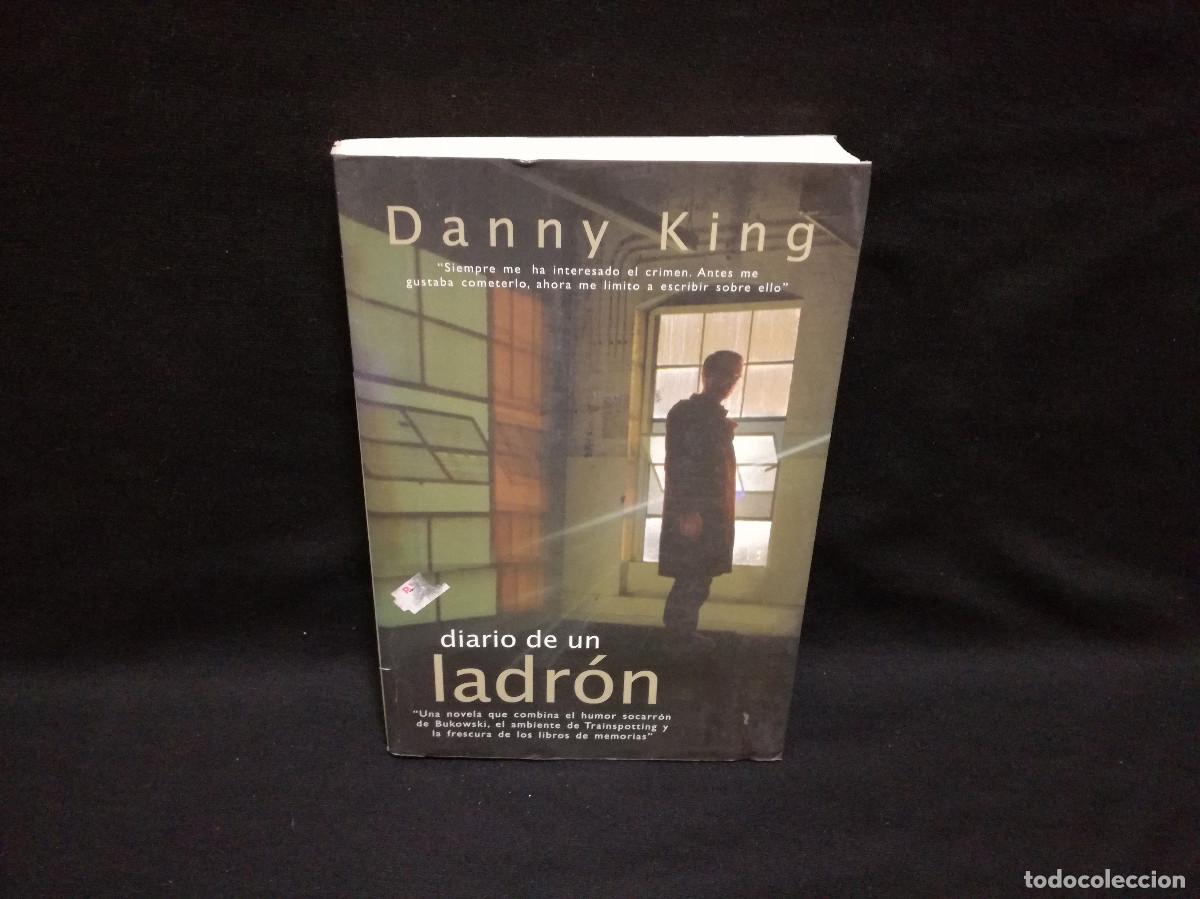 Libros: LIBRO - DIARIO DE UN LADRON - DANNY KING - Foto 1